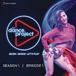 The Dance Project Season 1 - Episode 1 (2018) Mp3 Song